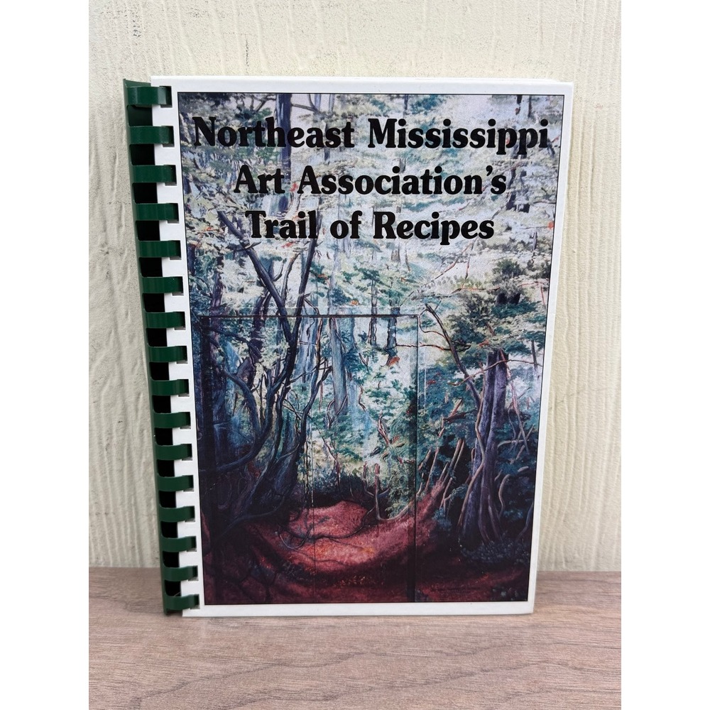 Northeast Mississippi Art Association's Trail of Recipes Cookbook Community